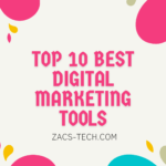 Top 10 Best Digital Marketing Tools