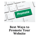 Best Ways to Promote Your Website
