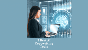 5 Best AI Copywriting Tools