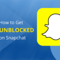 How to get Unblocked on Snapchat