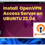 How to Install OpenVPN Access Server on Ubuntu 22.04
