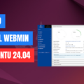 How to Install Webmin on Ubuntu 24.04 LTS