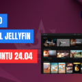 How to Install Jellyfin Media Server on Ubuntu 24.04